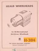 Heald-Heald Wheelheads, Oil Mist Lubricated, Service and Parts List Manual 1962-Wheelhead-01